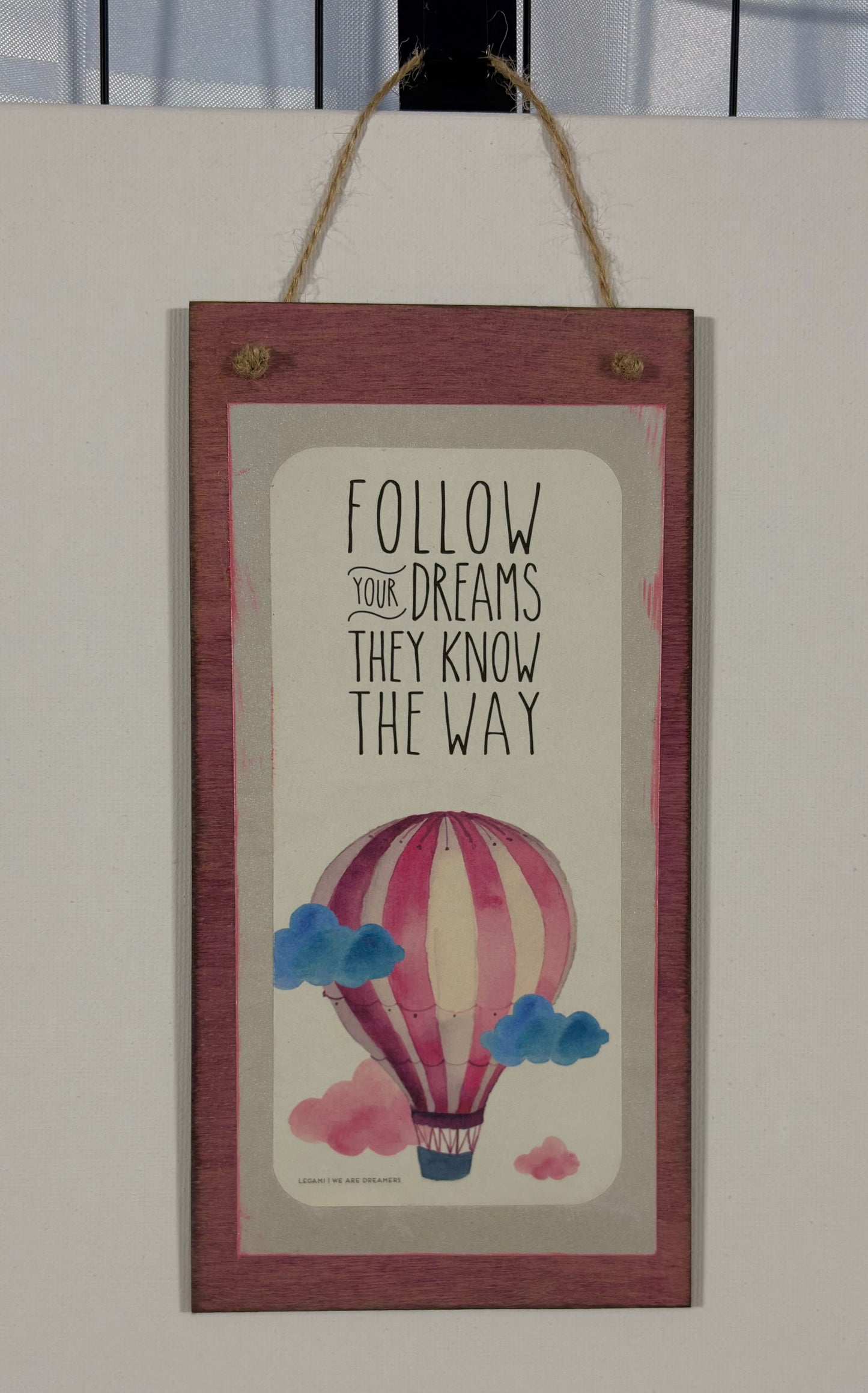 Follow Your Dreams Quote Panel
